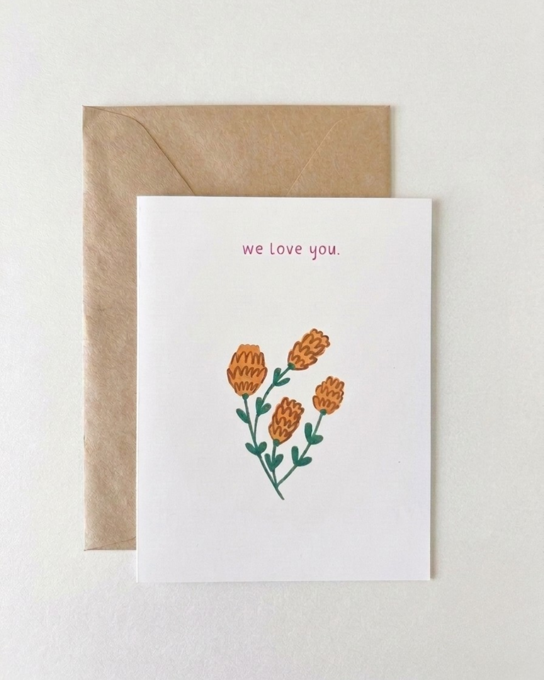 We Love You Card